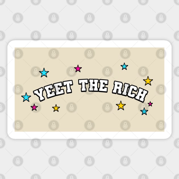 Yeet The Rich - Eat The Rich Magnet by Football from the Left